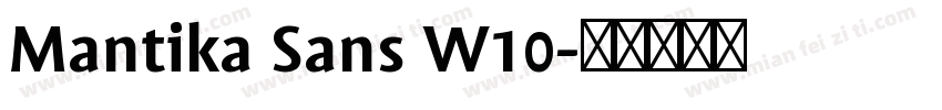 Mantika Sans W10字体转换